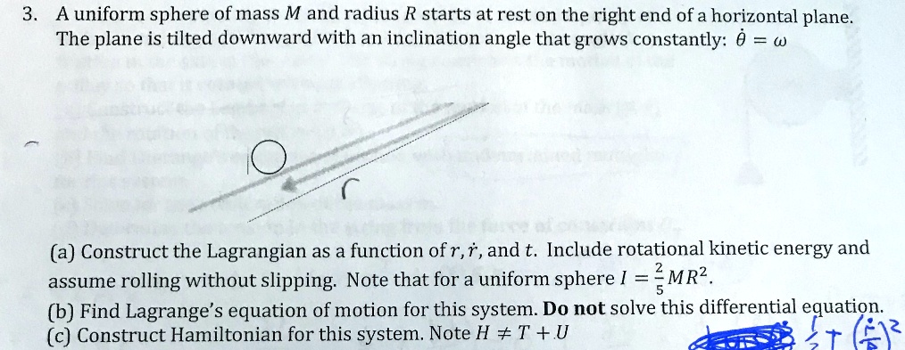 SOLVED: A uniform sphere of mass M and radius R starts at rest on the ...