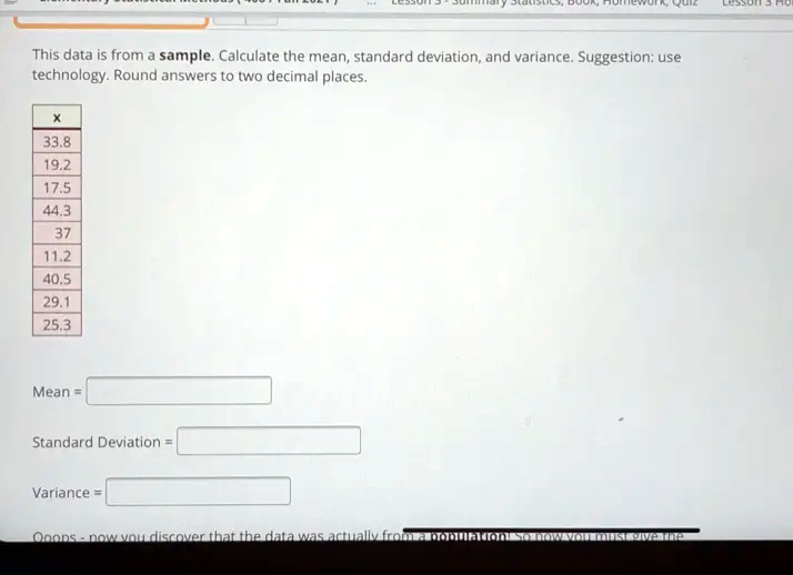this data is from sample calculate the mean standard deviation and