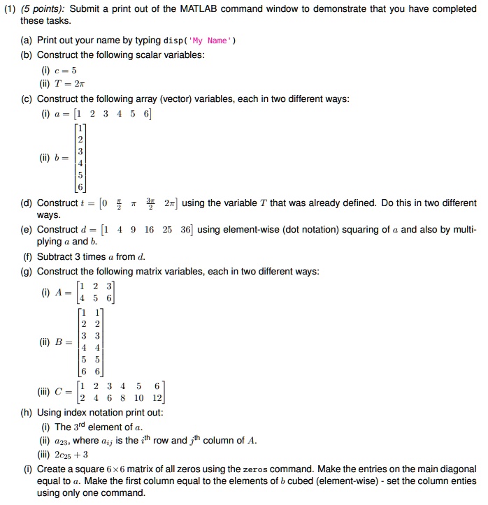 SOLVED: 5 Points): Submit Printout Of The MATLAB Command Window To ...