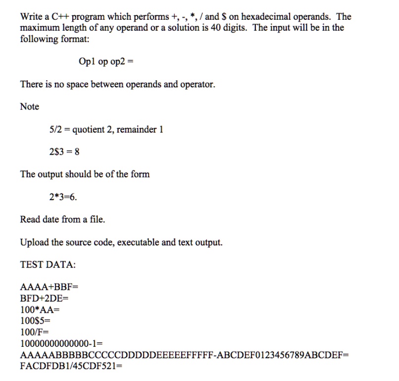 SOLVED: Write a C++ program which performs +, -, *, / and on ...