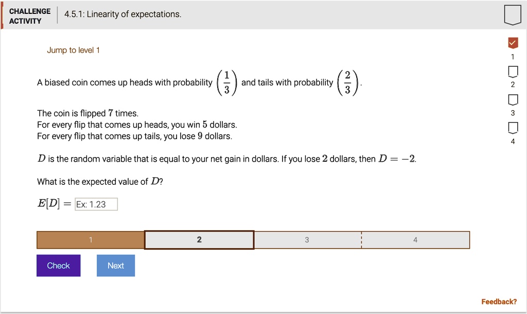 SOLVED CHALLENGE ACTIVITY 4.5.1 Linearity of expectations Jump