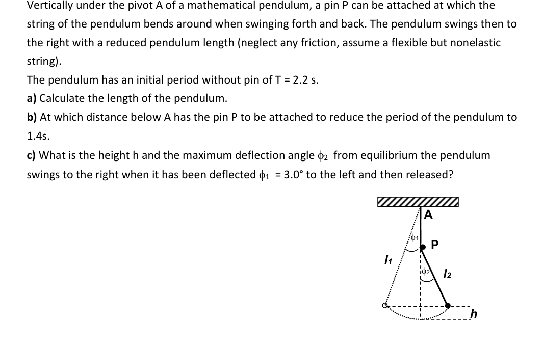 Vertically under the pivot A of a mathematical pendulum, a...