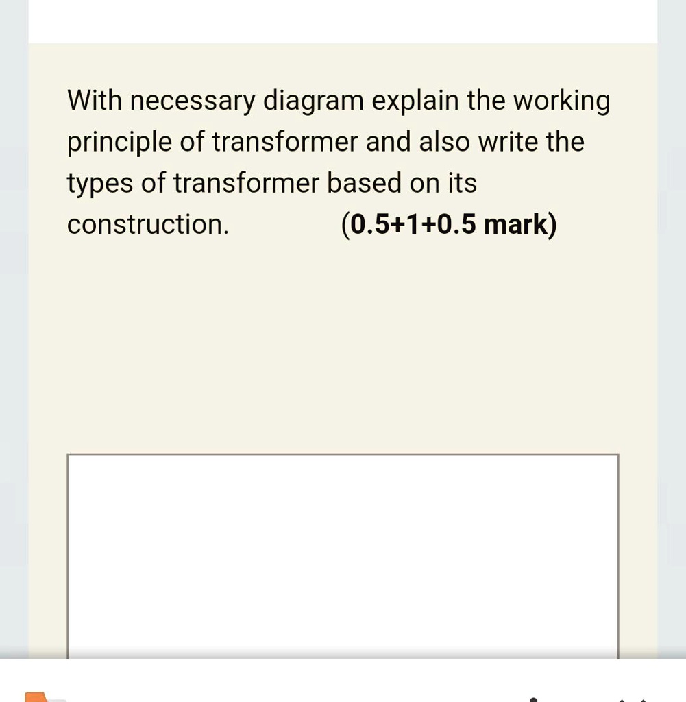 With necessary diagram explain the working principle of transformer and ...
