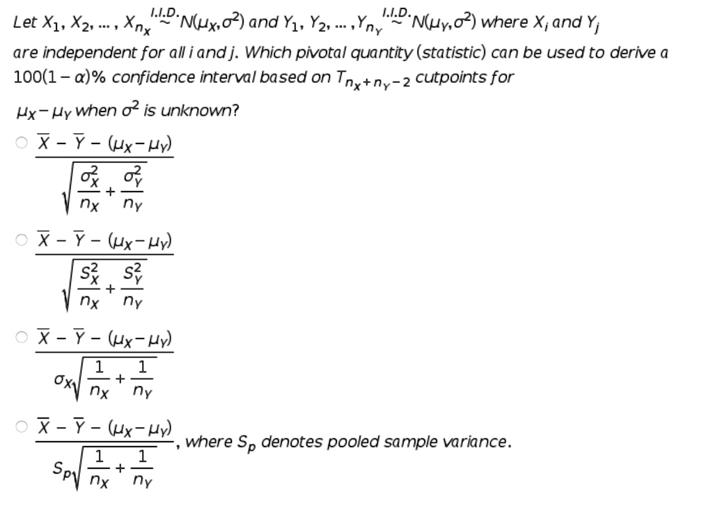 SOLVED: Let X1, Xz' Xnx LLD: Nx 02) And Y1, Yz' Yoy 1D:N(uy,02) Where X ...