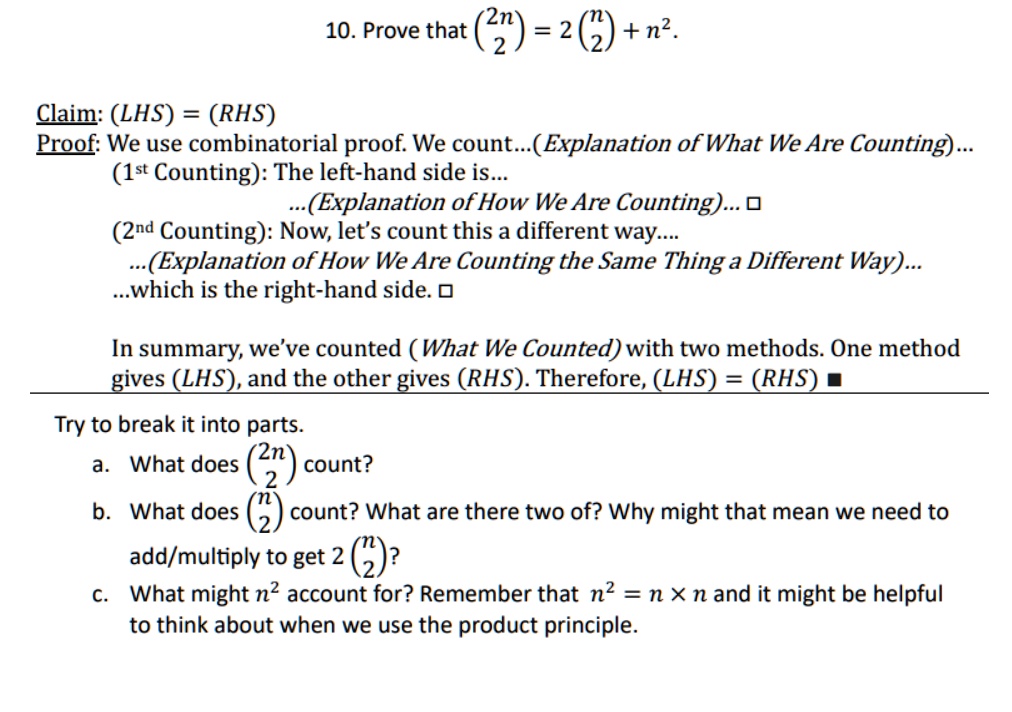 VIDEO solution Claim (LHS) = (RHS) Proof We will use a combinatorial