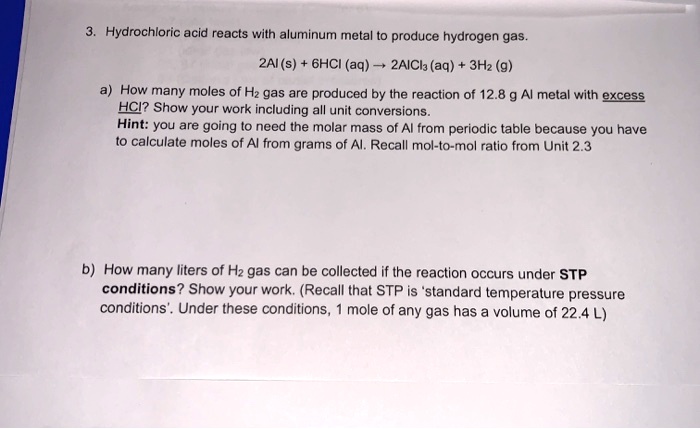 SOLVED: Hydrochloric acid reacts with aluminum metal to produce ...