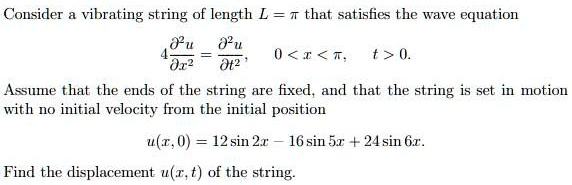 SOLVED:Consider vibrating string of length L = T that satisfies thc ...