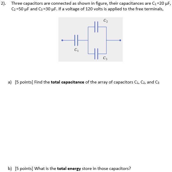 Three Capacitors Are Connected As Shown In Figure The Solvedlib 8139