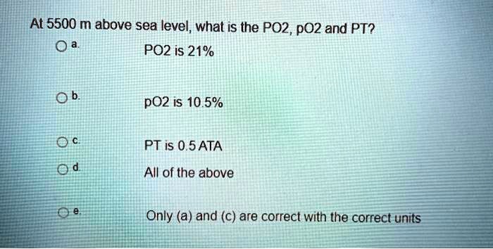 solved-at-5500-m-above-sea-level-what-is-the-po2-po2-and-pt-0-a-po2