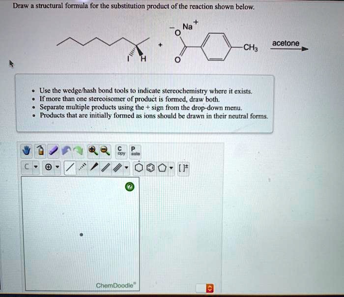 Draw the structural formula for the substitution product of the ...
