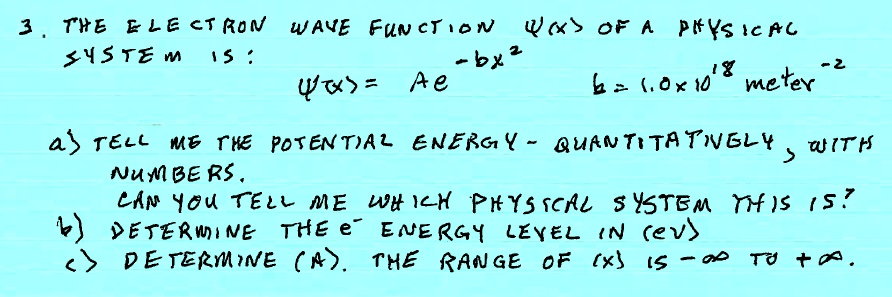 Solved 3 Tke Ele Ct Rom Wave Fun Ctibn W Of P Ks Ic Ac S4ste M Bx 2 Wv Ae Lz X 1 Meter A Tell Me Tie Potent Al Energ