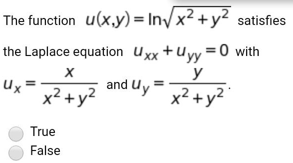 SOLVED: The function ulx,y) = Invx2+y2 satisfies the Laplace equation ...