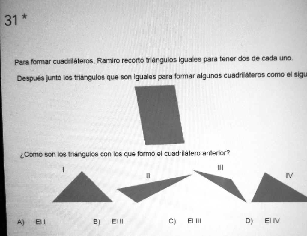 Ramiro Utilizo Dos Triangulos Iguales Para Formar Este Cuadrilatero