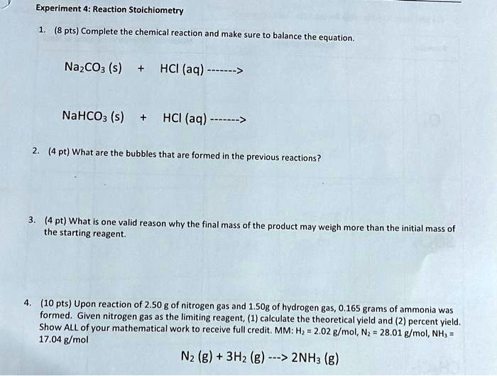 SOLVED: Experiment 4: Reaction Stoichiometry (8 pts) Complete the ...