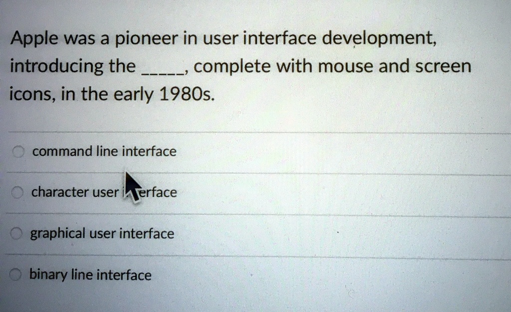 Apple was a pioneer in user interface...