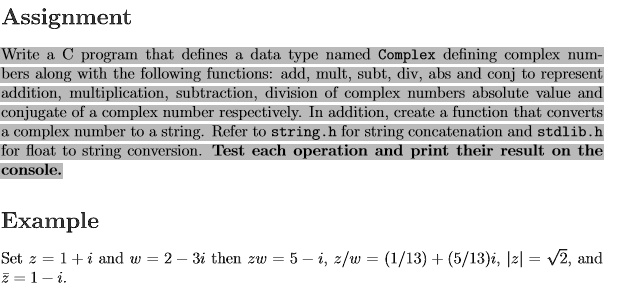 SOLVED: Write a C program that defines a data type named Complex ...