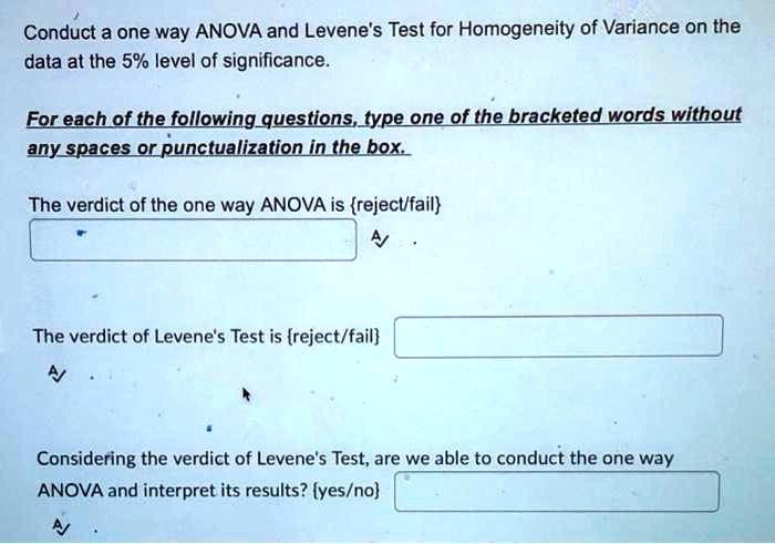 conduct a one way anova and levenes test for homogeneity of variance on ...