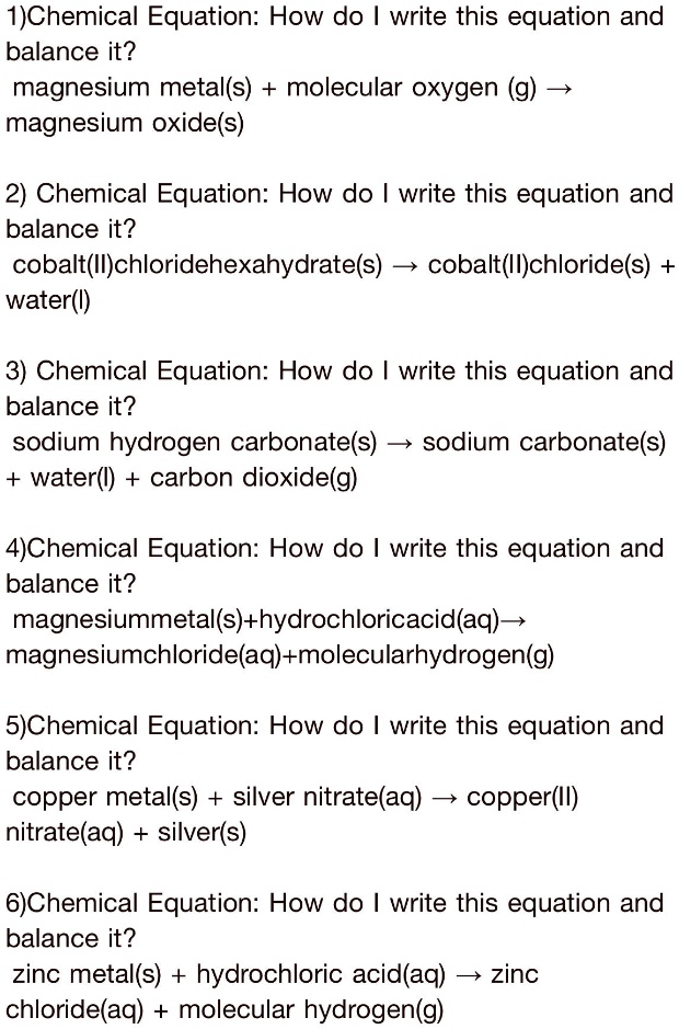 SOLVED Chemical Equation How do you write this equation and balance