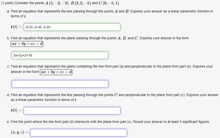 Solved Consider The Points A 5 3 B 3 2 5 And C 6 5 1 A Find An Equation That 8127