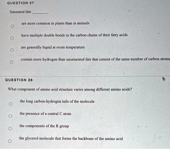 SOLVED Question Saturated fats are more common in plants than in