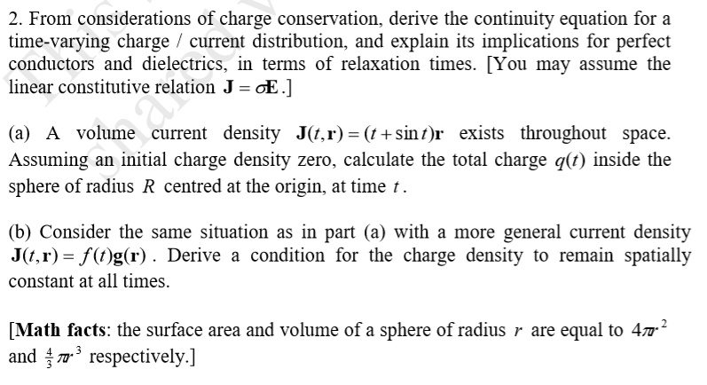 SOLVED: 2. From considerations of charge conservation;, derive the ...