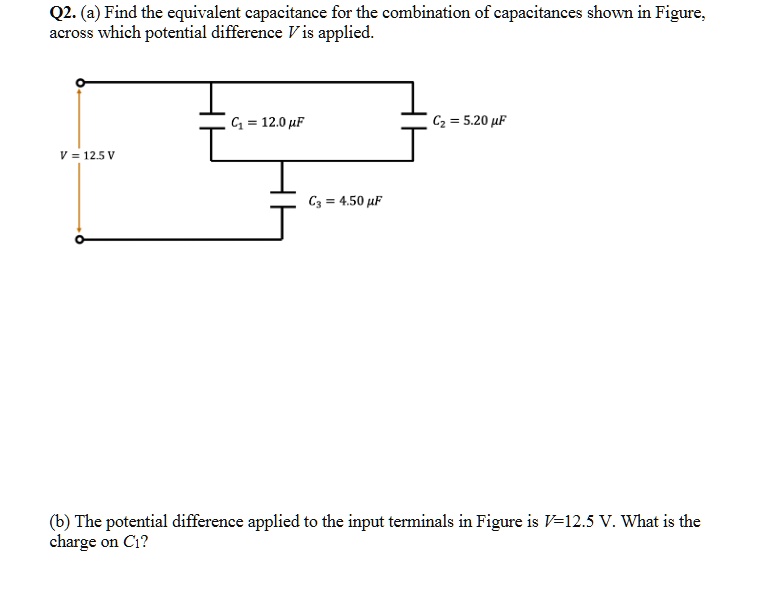 Q2. (a) Find the equivalent capacitance for the combination of
