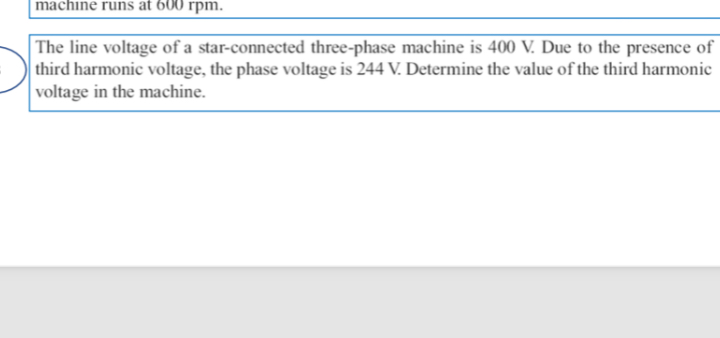 Solved The Line Voltage Of A Star Connected Three Phase Machine Is