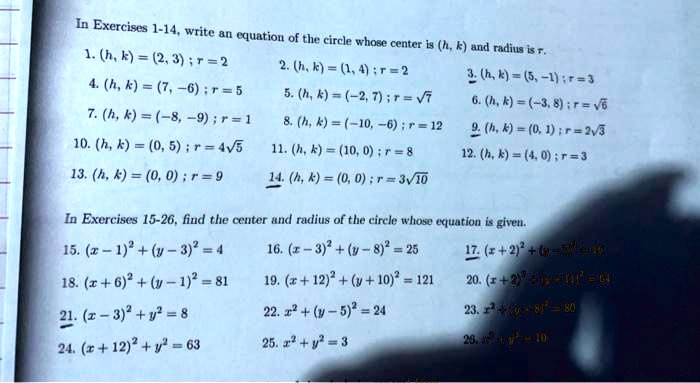 Solved Exercises 1 4 Wfite Bn1 Equation Of The Cirele Whose Center 13 K And Radius Isv 1 H K 2 3 R 2 2 H K 4 T 2 H K 1 Re 4 H K 7 6 R 6