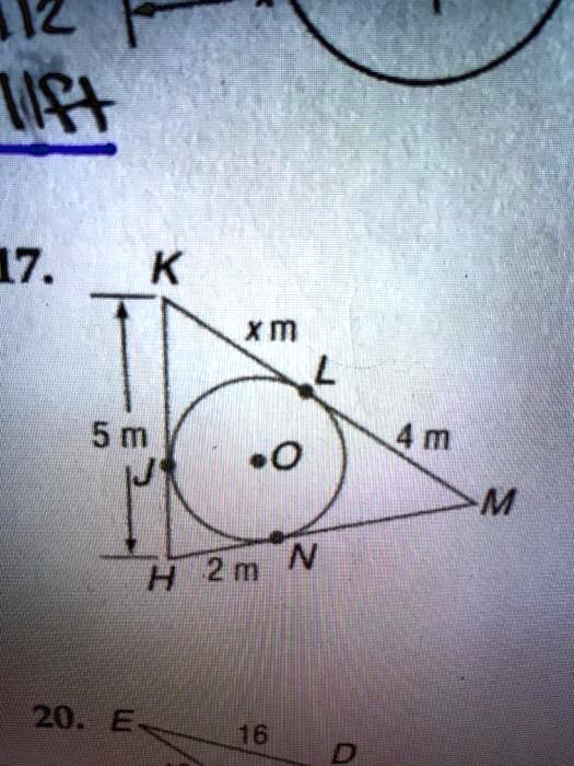 17.
K
xm
L
5 m
4 m
O
M
H 2m N
20. E
16
D
