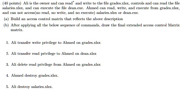 VIDEO solution: 40 points) Ali is the owner and can read and write to ...