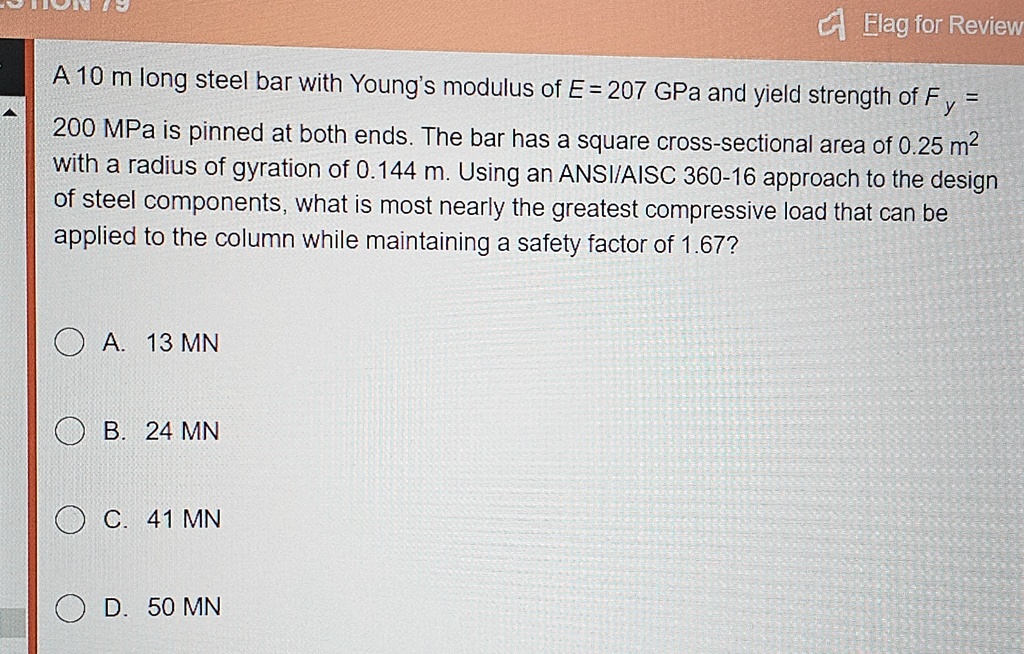 [GET ANSWER] a 10 m long steel bar with youngs modulus of e 207 gpa and ...