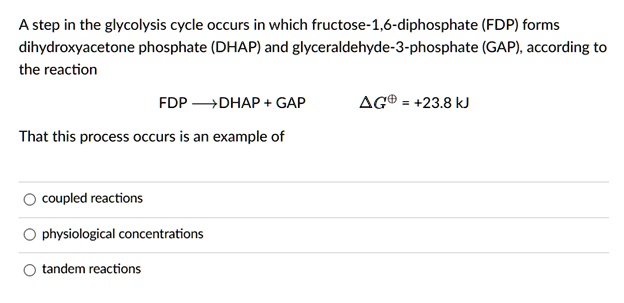 Solved: A Step In The Glycolysis Cycle Occurs In Which Fructose-6 