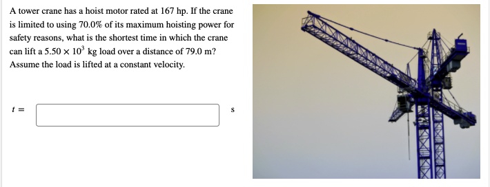 SOLVED: Towcr Crane Has Hoist Motor Raled 167 Hp: I The Crane Is ...