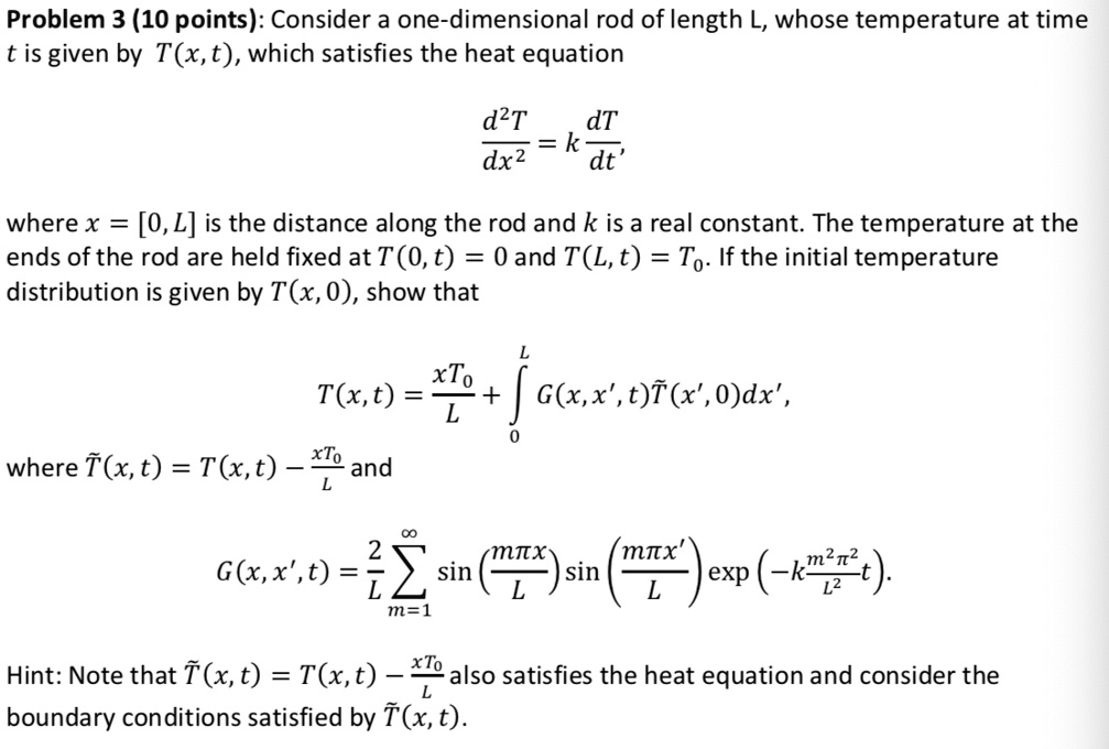 SOLVED: Problem 3 (10 points): Consider a one-dimensional rod of length ...
