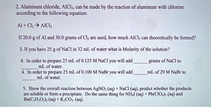 SOLVED: Aluminum chloride, AlCl3, can be made by the reaction of ...