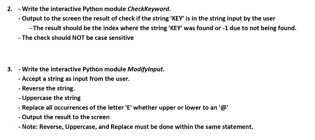 SOLVED: 2. - Write the interactive Python module CheckKeyword. - Output ...