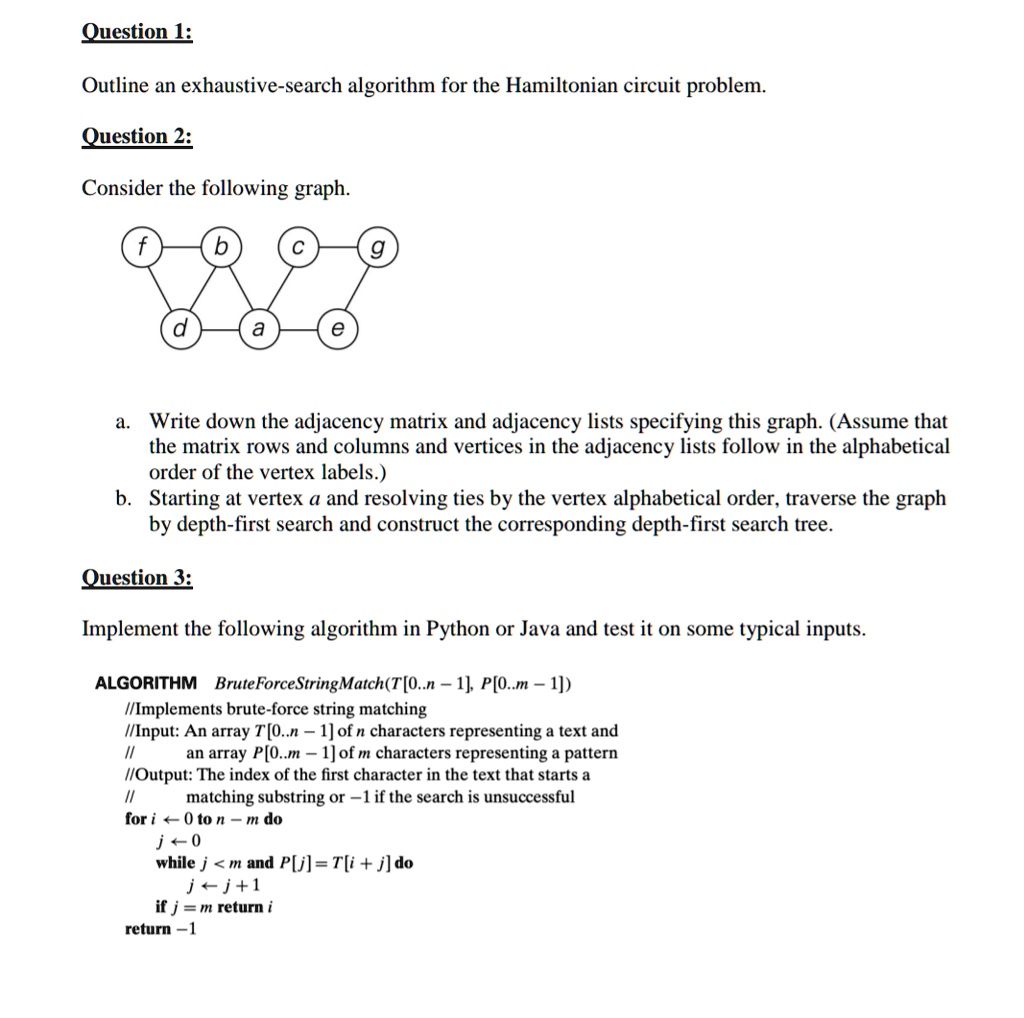 SOLVED: Question 1: Outline an exhaustive-search algorithm for the ...