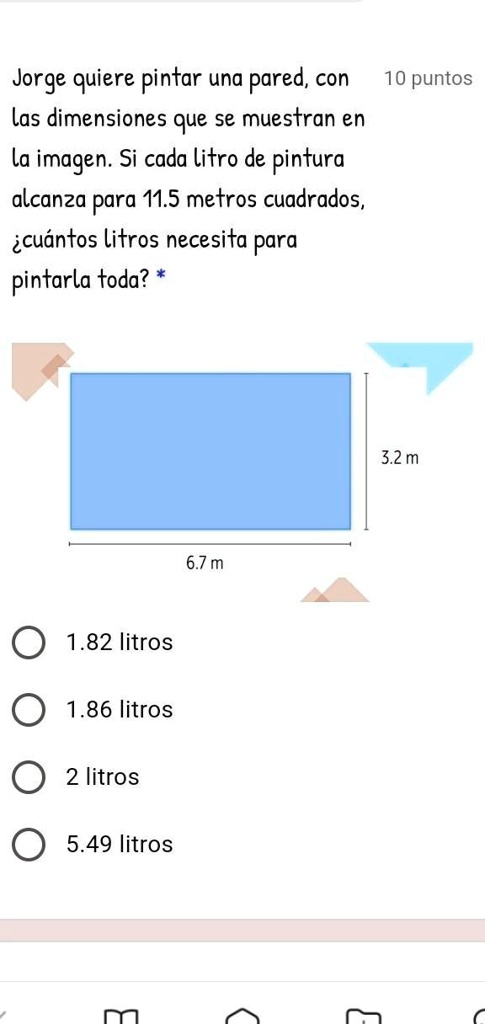 SOLVED: Jorge quiere pintar una pared, con las dimensiones que se ...