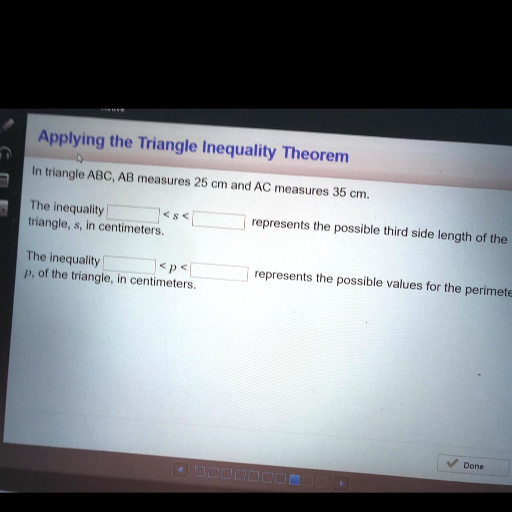 Applying the Triangle Inequality Theorem In triangle ABC, AB measures ...