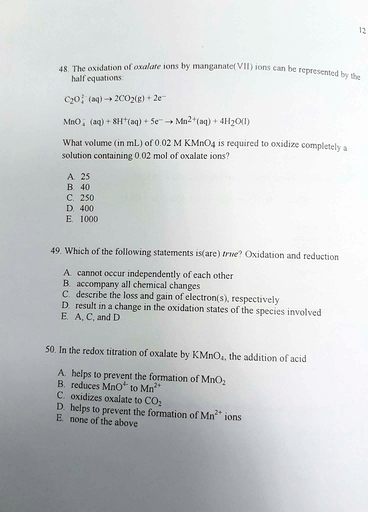 SOLVED 48 The oxidation ol oxalate ions by manganate( VII) ions can be