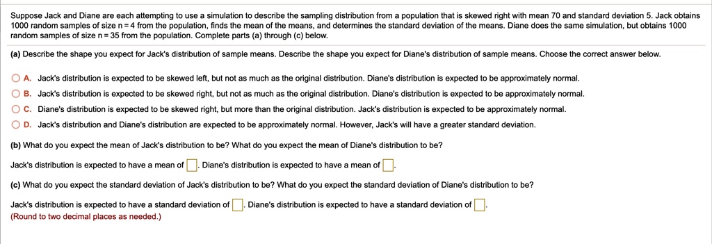 SOLVED: Suppose Jack and Diane are each attempting simulation describe ...