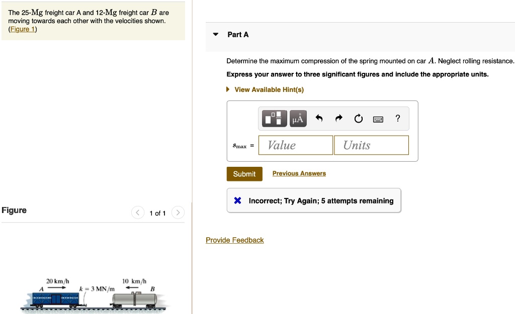 SOLVED: The 25-Mg Freight Car A And 12-Mg Freight Car B Are Moving ...