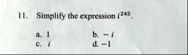11 simplify the expression i245 a 1 c i b i d 1 14053