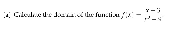 code classasciimatha calculate the domain of the function fxx3x2 9 a calculate the domain of the function fx fracx3x2 9 46679