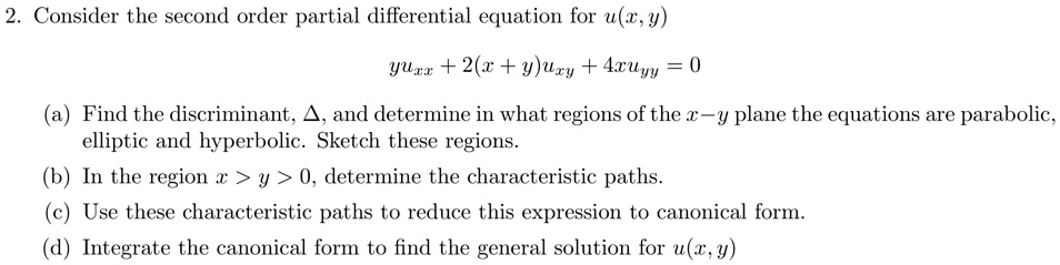 SOLVED: Consider the second order partial differential equation for u(z ...