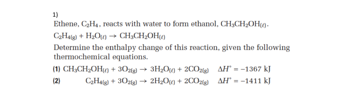 SOLVED 1 Ethene C2H4 reacts with water to form ethanol