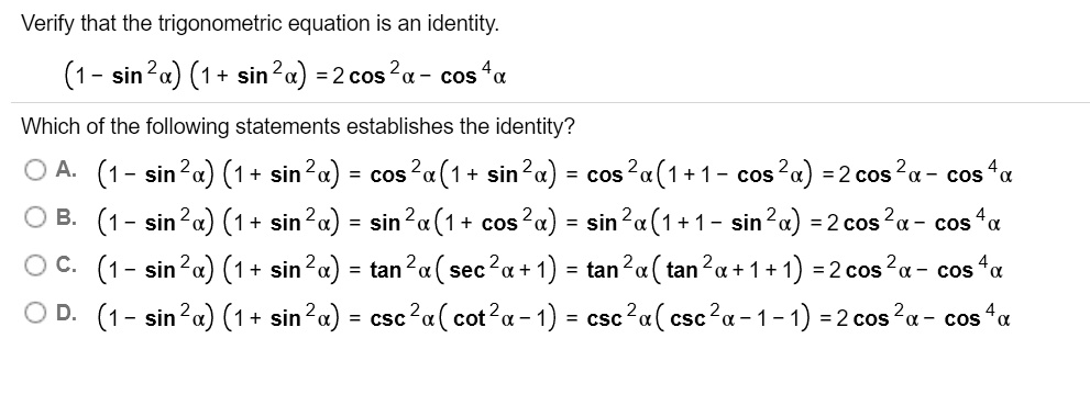 SOLVED: Verify That The Trigonometric Equation Is An Identity: Sin 2a ...