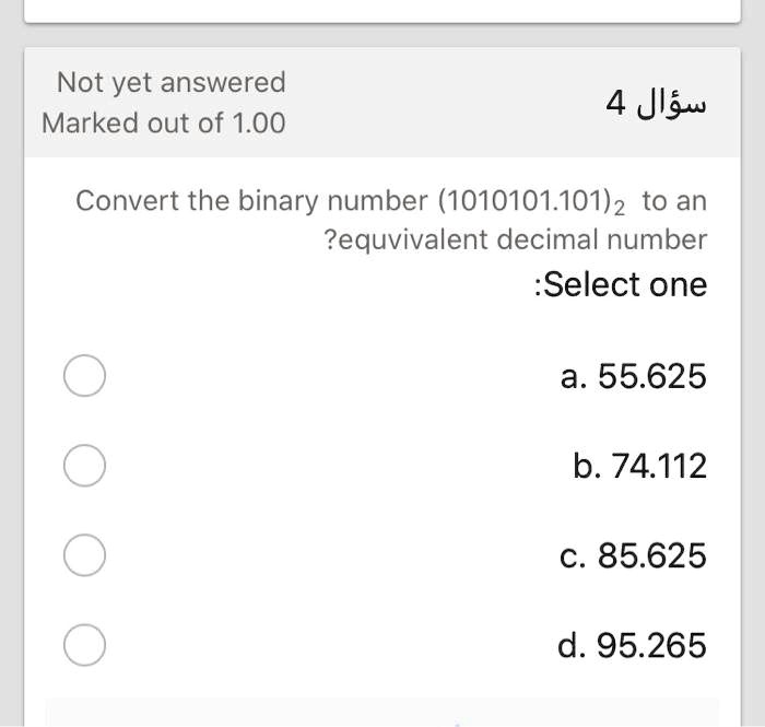 SOLVED: Convert the binary number 1010101.101 to an equivalent decimal