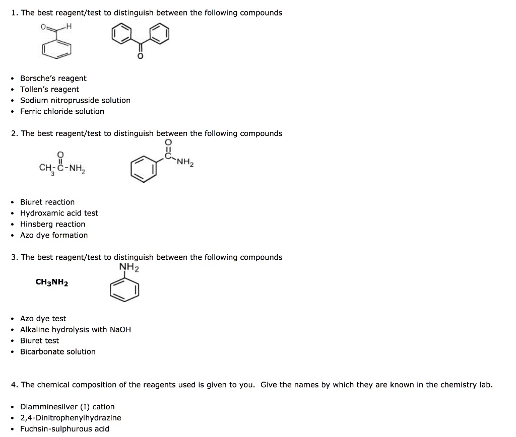 SOLVED The best reagent/test to distinguish between the following compounds Borsche's reagent