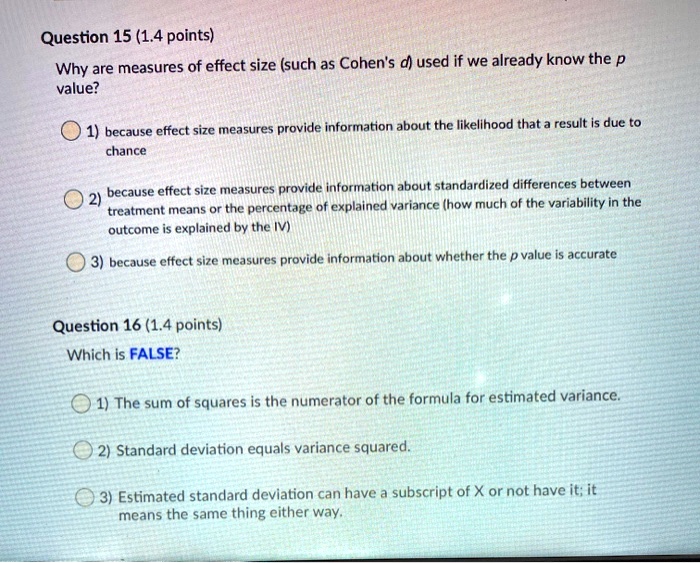 Solved What is the definition of effect size? the size of a